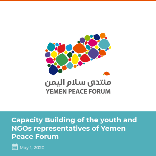 Capacity Building of the youth and NGOs representatives of Yemen Peace ...